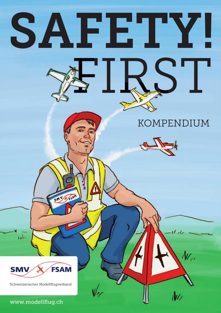 SAFETY!FIST Kompendium: Alles zum Thema Modellflugsicherheit in einem Dokument